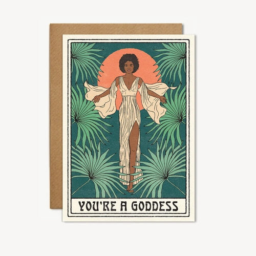 ‘You're a Goddess’ Card